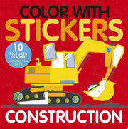 Color with Stickers: Construction: 10 Pictures to