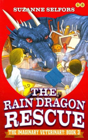 Rain Dragon Rescue (Imaginary Veterinary #3)