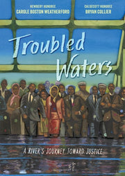 Troubled Waters A River's Journey Toward Justice