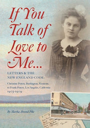 If You Talk of Love to Me: Letters and the New Eng