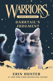 Warriors Super Edition: Darktail’s Judgment