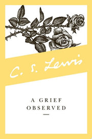 Grief Observed