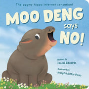 Moo Deng Says No!: The Pygmy Hippo Internet Sensat