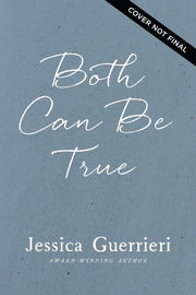 Both Can Be True A Novel