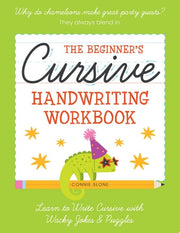 Beginner's Cursive Handwriting Workbook: Learn to