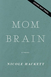 Mom Brain