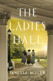 The Ladies Hall - A Novel