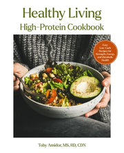 Healthy Living High-Protein Cookbook Easy Low-Carb Recipes for Strength, Energy, and Metabolic Health