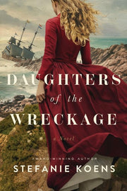 Daughters of the Wreckage - A Novel