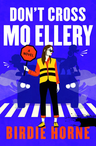 Don’t Cross Mo Ellery: A Novel – A Laugh-Out-Loud Cozy Mystery with a Reluctant Detective and Three Chaotic Poodles