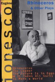 Rhinoceros, and Other Plays