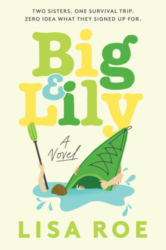 Big and Lily - A Novel