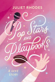 Pop Stars and Playbooks - An Opposites-Attract, Kisses-only, Fake Friendship-turned-love Story Between a Football Star and a Pop Icon