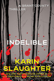 Indelible - A Grant County Thriller
