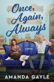 Once, Again, Always: A Novel – A Captivating Romance of Amnesia and Falling for Your Rival Twice