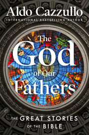 The God of Our Fathers