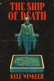 The Ship of Death - A Novel