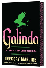 Galinda (Deluxe Limited Edition) - A Charmed Childhood