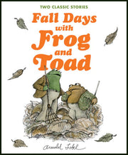Fall Days with Frog and Toad: Two Classic Stories Celebrating Autumn and Friendship, for Kids (Ages 4-8)