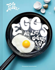 Eggs All Day, Every Way (Recipes & Techniques)