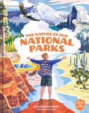 The Nature of Our National Parks (Every U.S. National Park Included)