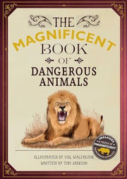 Magnificent Book of Dangerous Animals
