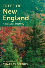 Trees of New England A Natural History