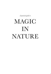 Practical Guide to Magic in Nature