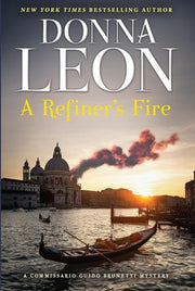 A Refiner's Fire A Commissario Guido Brunetti Mystery