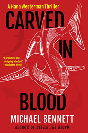 Carved in Blood: A Hana Westerman Thriller