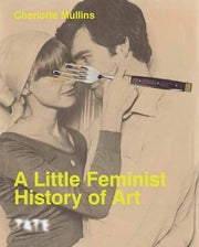 Little Feminist History of Art