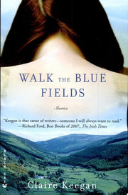 Walk the Blue Fields