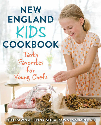 New England Kids Cookbook: Tasty Favorites for Young Chefs