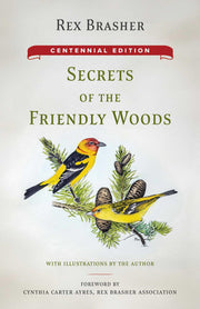 Secrets of the Friendly Woods