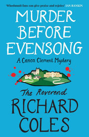 Murder Before Evensong A Canon Clement Mystery