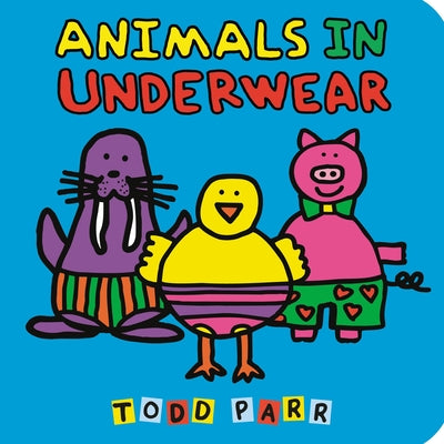 Animals in Underwear (Board book)