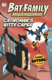 Catwoman's Kitty Caper: Featuring Batgirl!
