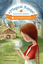 Magical Animal Adoption Agency, Book 1 Clover's Lu