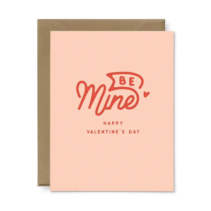 Be Mine Valentine's Day Greeting Card by Wild Lark