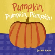 Pumpkin, Pumpkin, Pumpkin (Yum, Yum, Yum!)