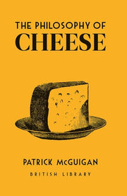 Philosophy of Cheese