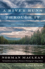 River Runs Through It and Other Stories