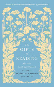 Gifts of Reading for the Next Generation: Essays o