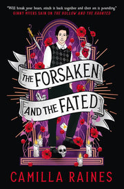 Forsaken and the Fated: The Hollow and the Haunted