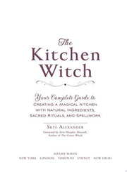 Kitchen Witch Your Complete Guide to Creating a Ma