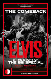 The Comeback Elvis and the Story of the 68 Special