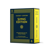 League of the Lexicon: Slang Edition: 500 Questions on the Vulgar Tongue