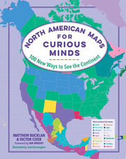 North American Maps for Curious Minds 100 New Ways