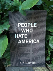 People Who Hate America