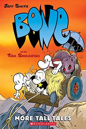 More Tall Tales A Graphic Novel BONE Companion